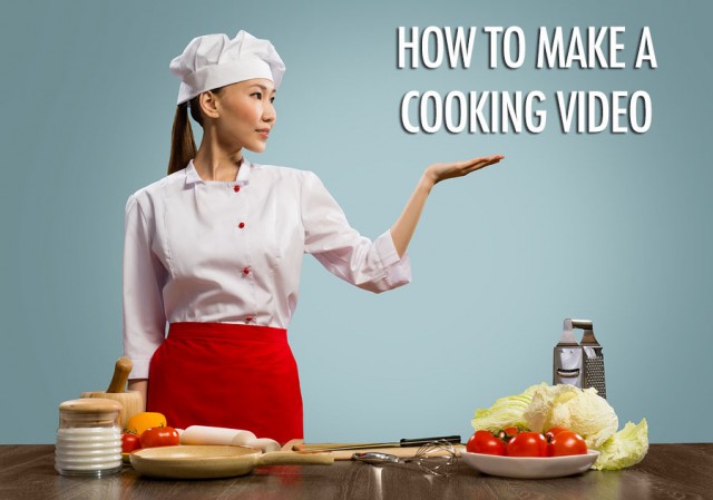 How to Make a Cooking Video for YouTube | Food Bloggers of Canada