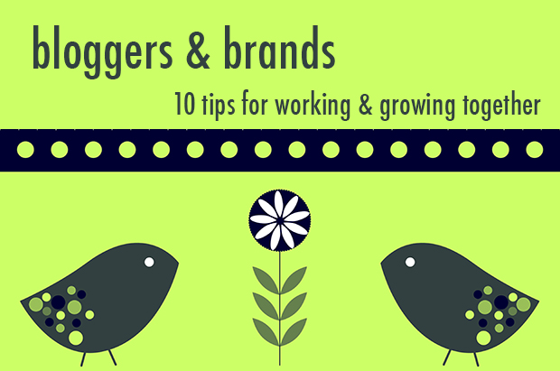 ten tips for working with brands | food bloggers of canada bloggers & brands: 10 tips for working together
