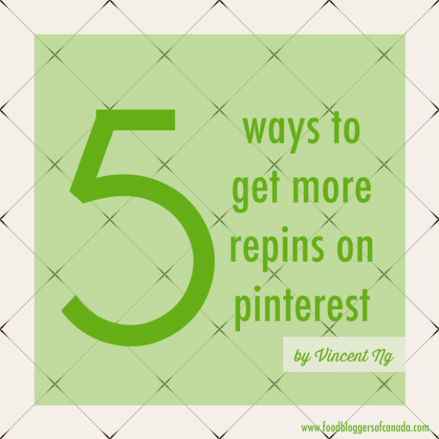 5 Ways to Get More Pins on Pinterest | www.foodbloggersofcanada.com