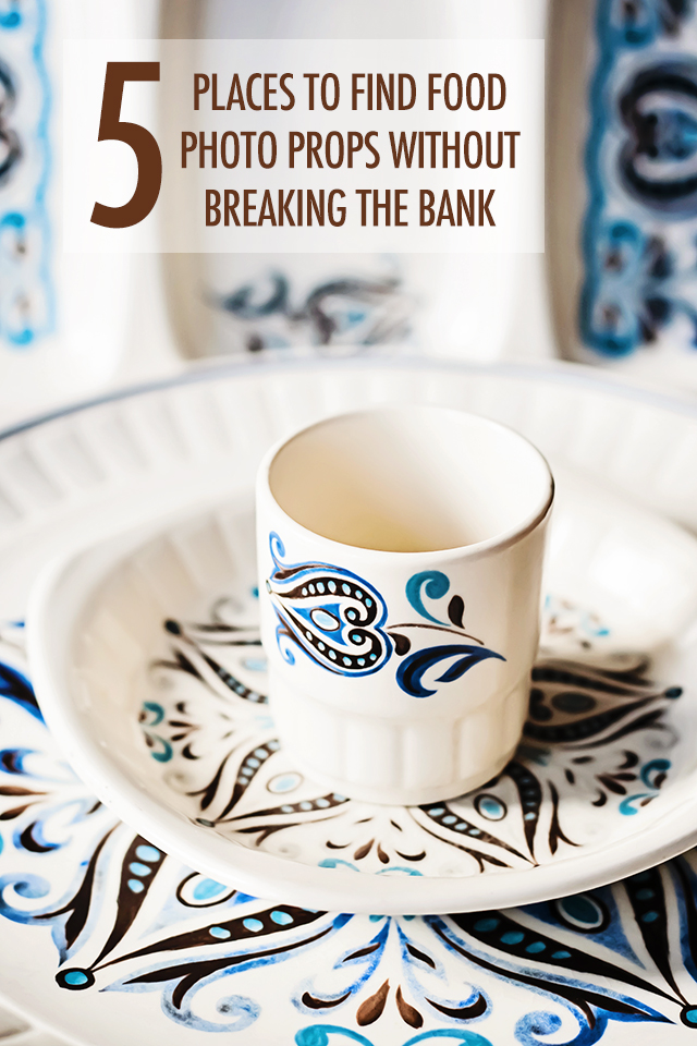 5 places to find food photography props on a budget | food bloggers of canada