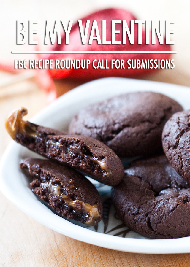 The FBC Valentine Day Recipe Roundup Call For Submissions