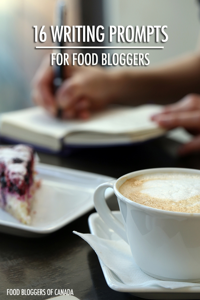 16 Writing Prompts for Food Bloggers
