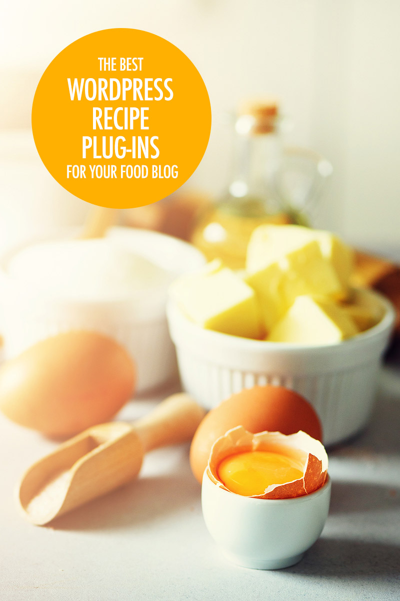 The Best WordPress Recipe Plug-ins
