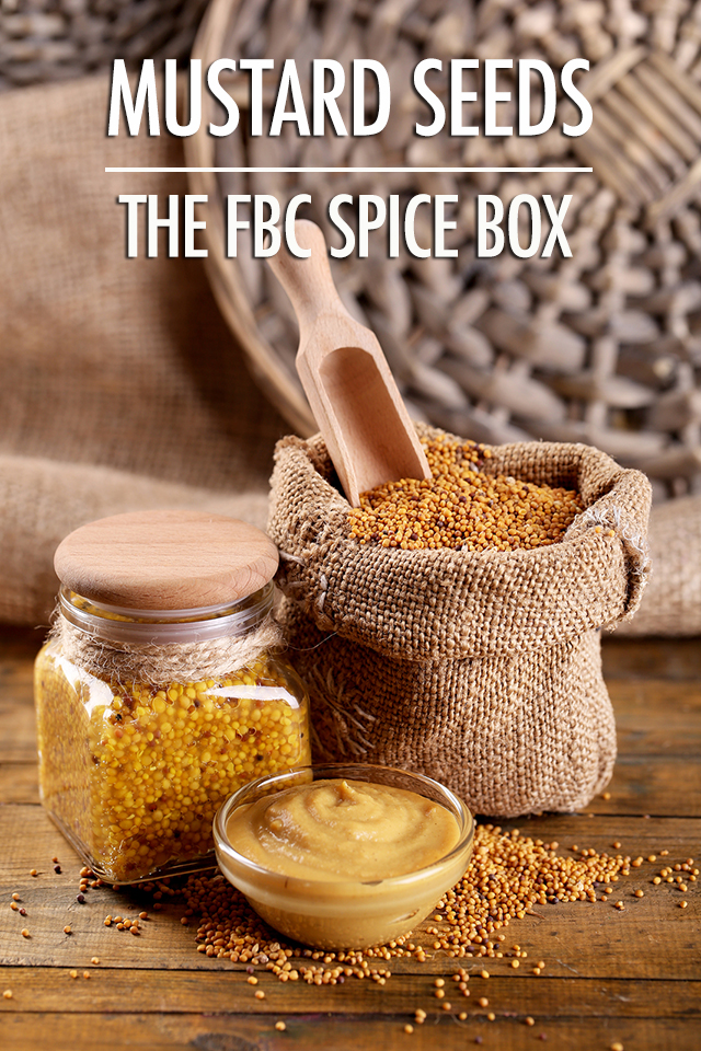 The Spice Box: Getting to Know Mustard Seeds | Food Bloggers of Canada