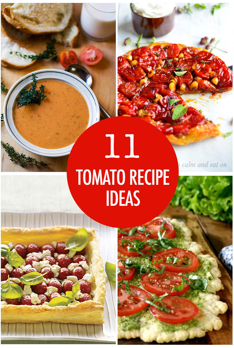 11 Tomato Recipe Ideas | Food Bloggers of Canada