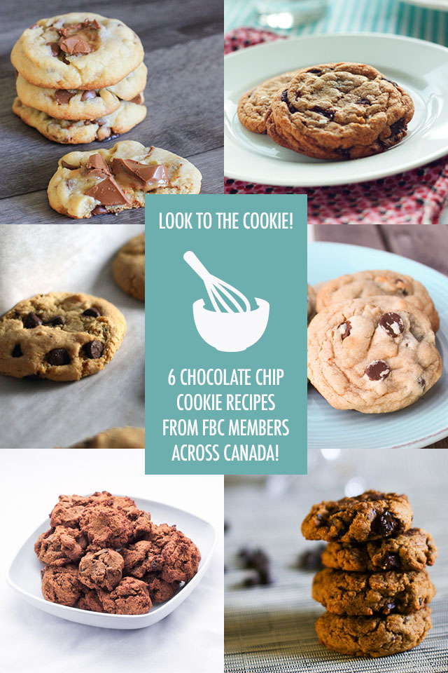 Chocolate Chip Cookie Recipes | Food Bloggers of Canada