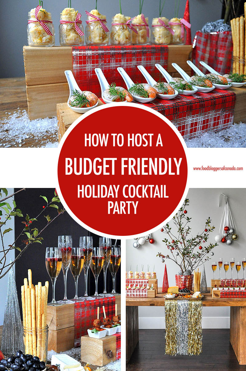 How to Host a Budget Holiday Cocktail Party | Food Bloggers of Canada