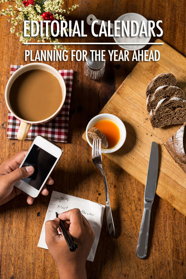 Planning for the New Year with Editorial Calendars | Food Bloggers of Canada