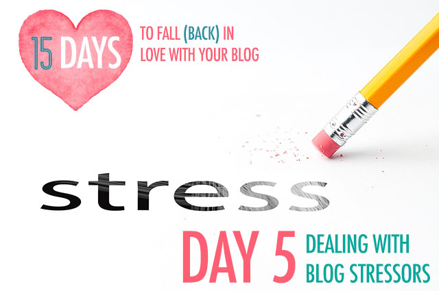 Day 5: Dealing With Blog Stressors | Food Bloggers of Canada