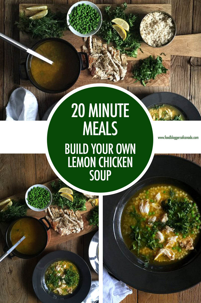 20 Minute Meal Idea: Lemon Chicken Soup | Food Bloggers of Canada