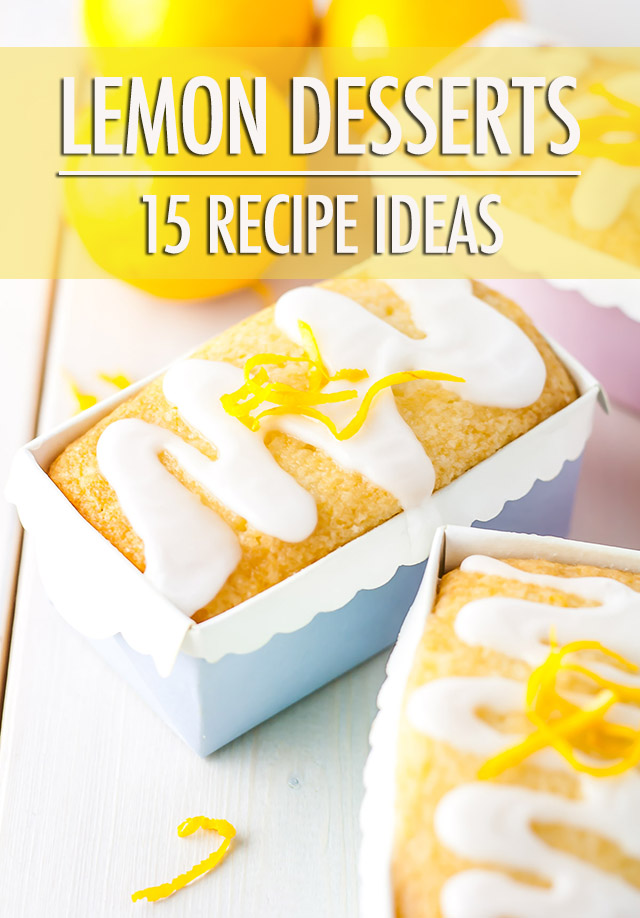 Sweet-Tart: 15 Lemon Dessert Recipe Ideas | Food Bloggers of Canada