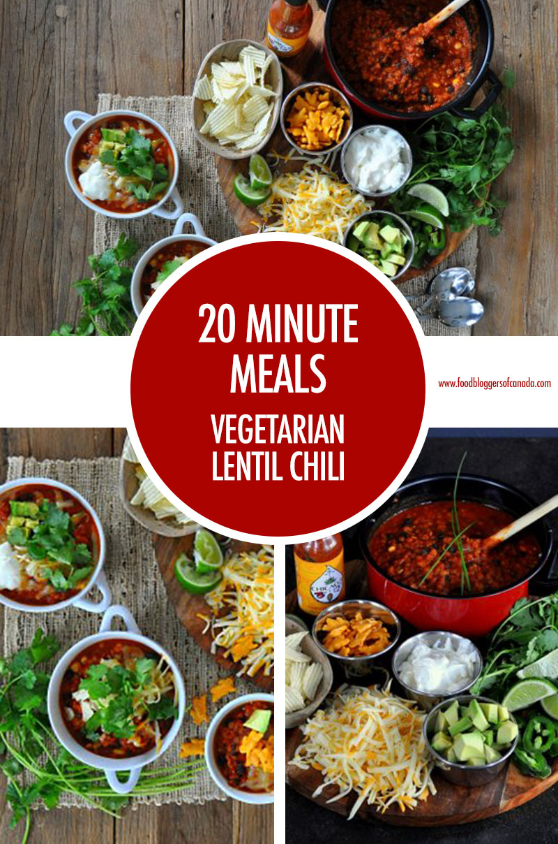 20 Minute Meal: Vegetarian Lentil Chili | Food Bloggers of Canada