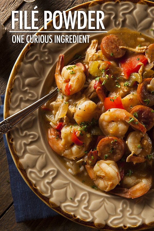 One Curious Ingredient: Filé Powder | Food Bloggers of Canada