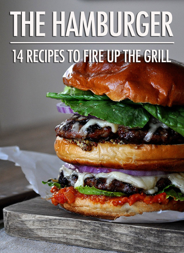 The Hamburger: 14 Recipes | Food Bloggers of Canada