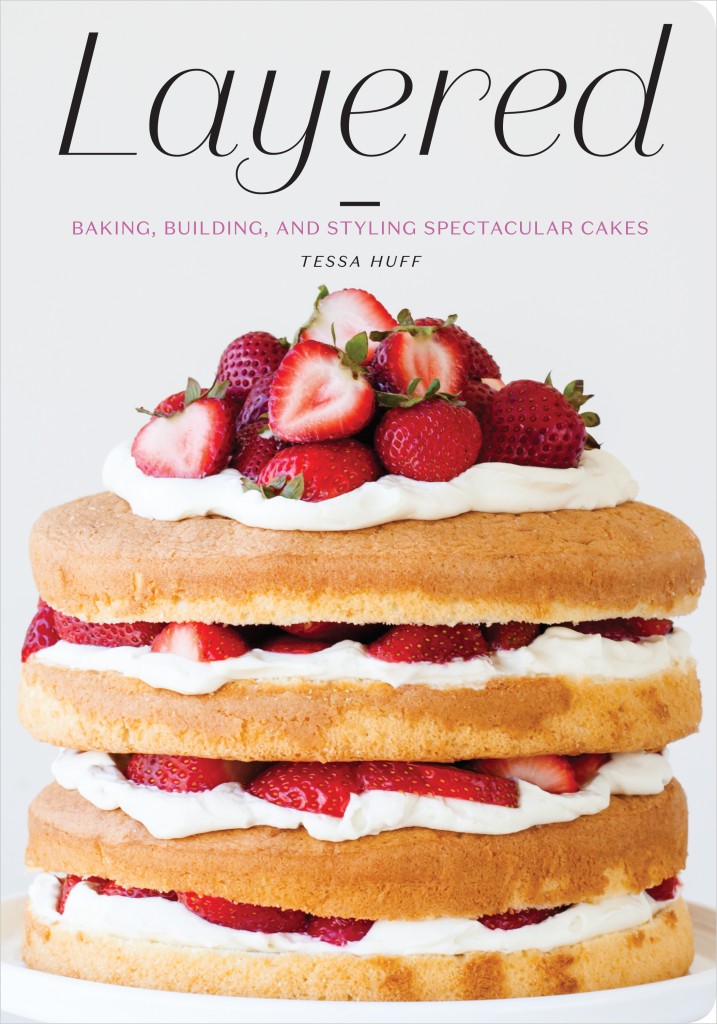 Cookbook Corner: Layered by Tessa Huff | Food Bloggers of Canada