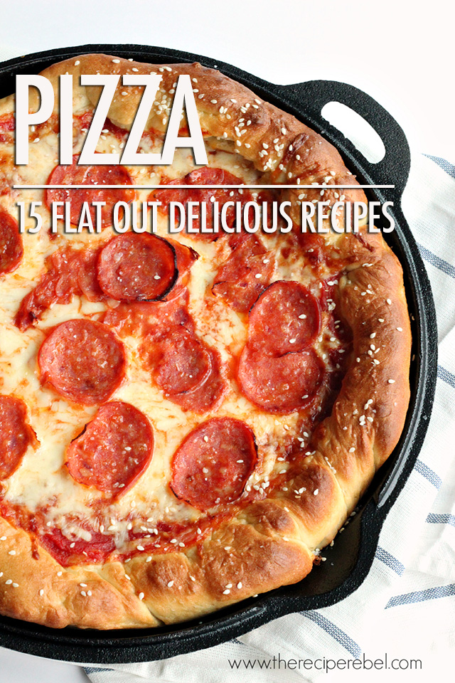 15 Pizza Recipes | Food Bloggers of Canada