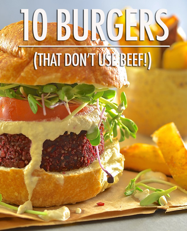 10 Burger Recipes That Don't Use Beef | Food Bloggers of Canada