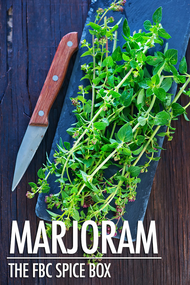 The FBC Spice Box: Marjoram | Food Bloggers of Canada
