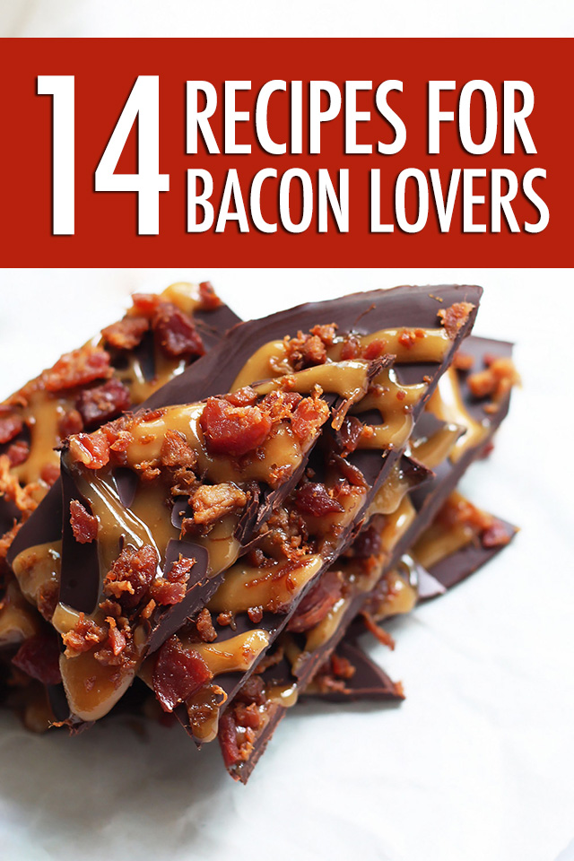 Bacon Lovers: 14 Bacon Recipes | Food Bloggers of Canada