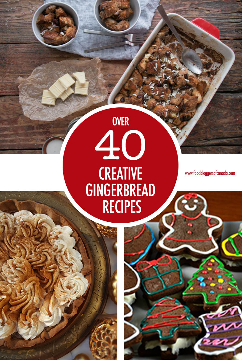 Over 40 Creative Gingerbread Recipe Ideas | Food Bloggers of Canada