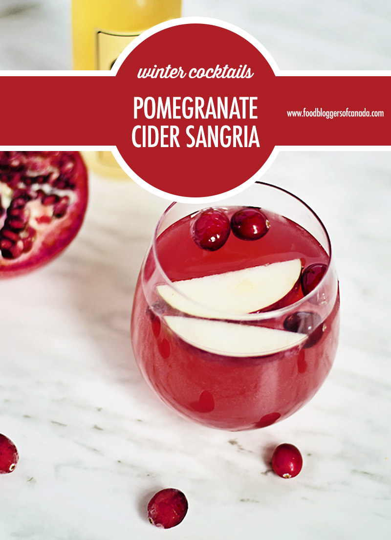 Winter Cocktails: Pomegranate Cider Sangria | Food Bloggers of Canada