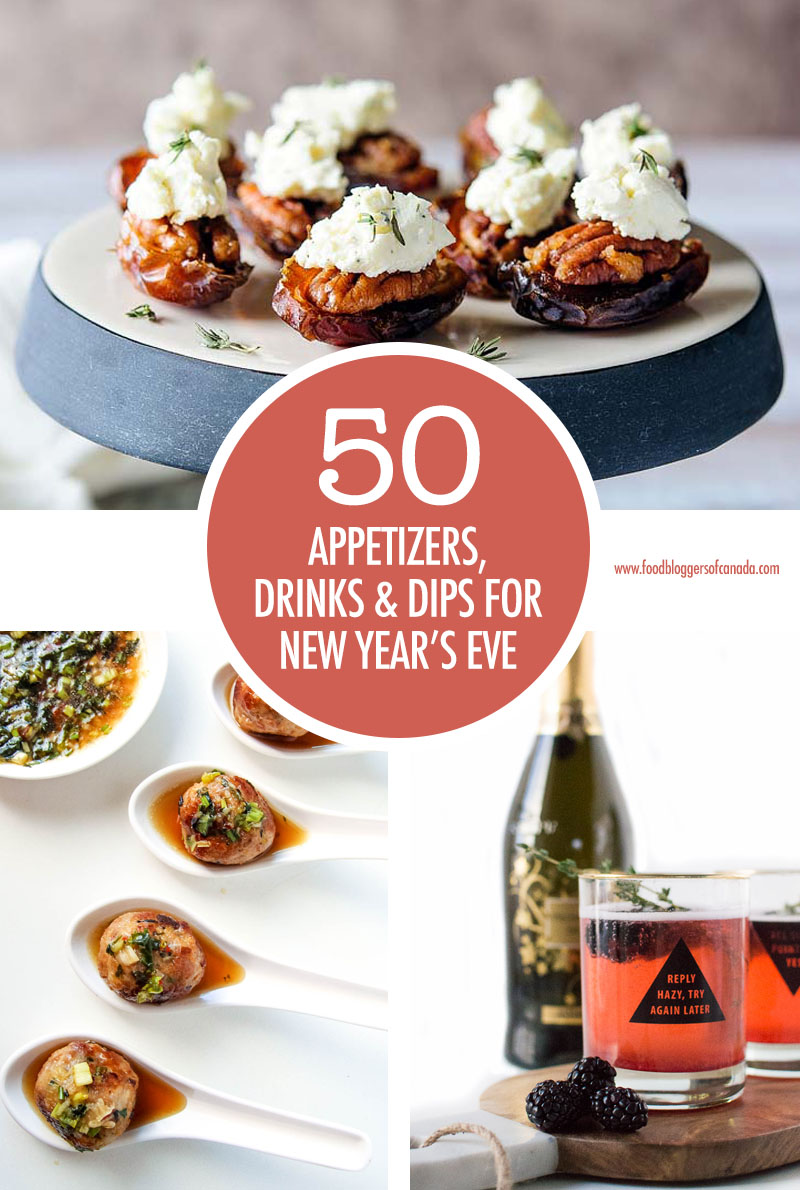 50 New Year's Party Recipe Ideas | Food Bloggers of Canada