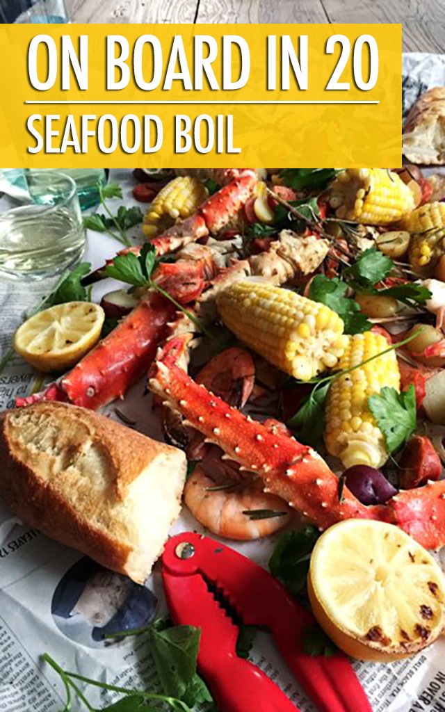 On Board in 20: New Year's Eve Seafood Boil | Food Bloggers of Canada