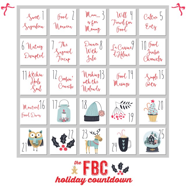 Countdown to the Holidays Day 18:  Montreal Food Divas | Food Bloggers of Canada