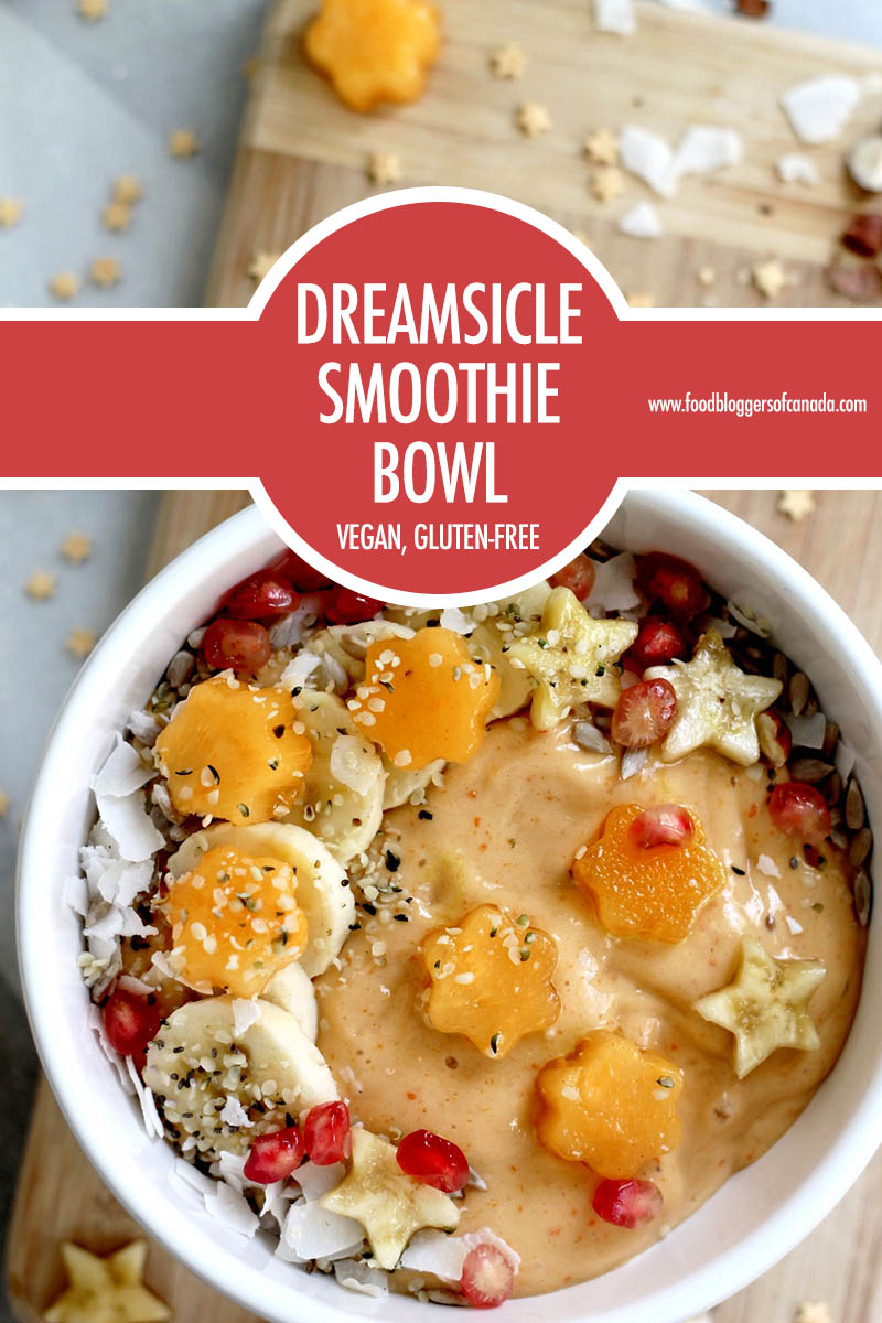 Dreamsicle Smoothie Bowl | Food Bloggers of Canada