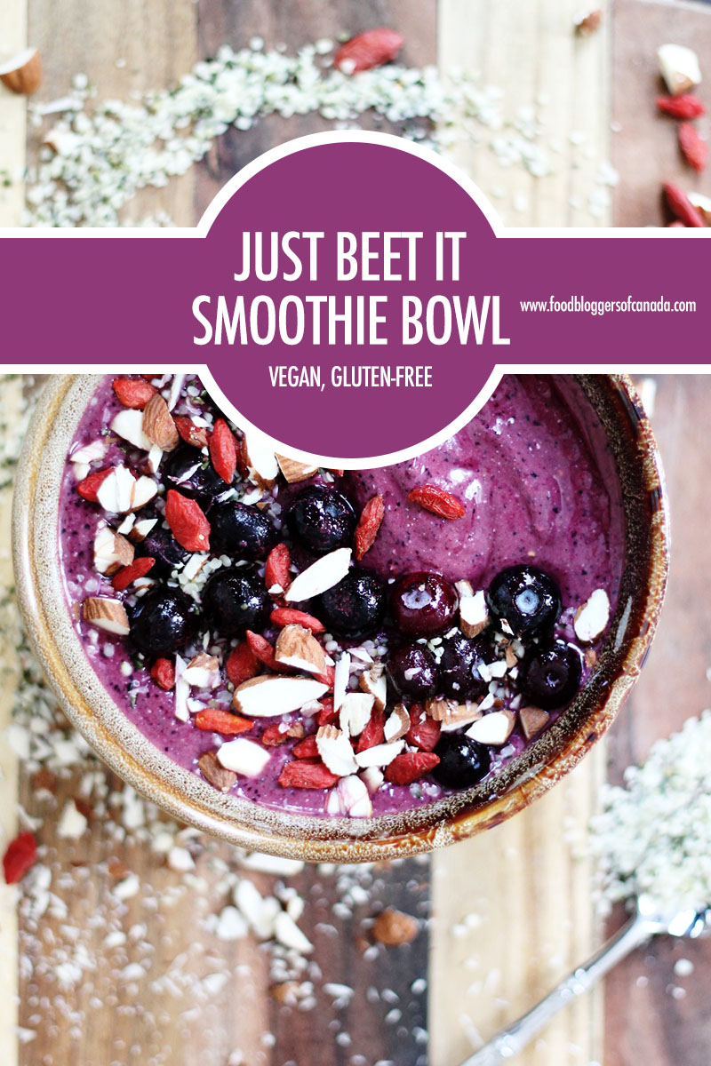 Just Beet It Smoothie Bowl Recipe | Food Bloggers of Canada