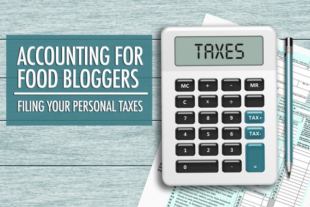Accounting For Food Bloggers: Filing Your Taxes | Food Bloggers of Canada
