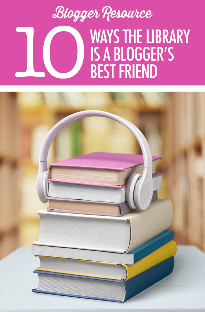 10 Ways the Public Library is a Blogger's Best Friend | Food Bloggers of Canada