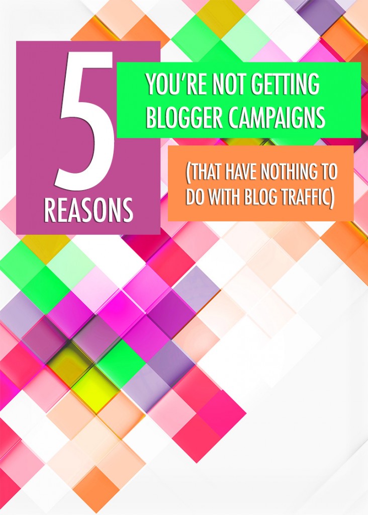 5 Reasons You're Not Being Chosen For Blogger Campaigns | Food Bloggers of Canada