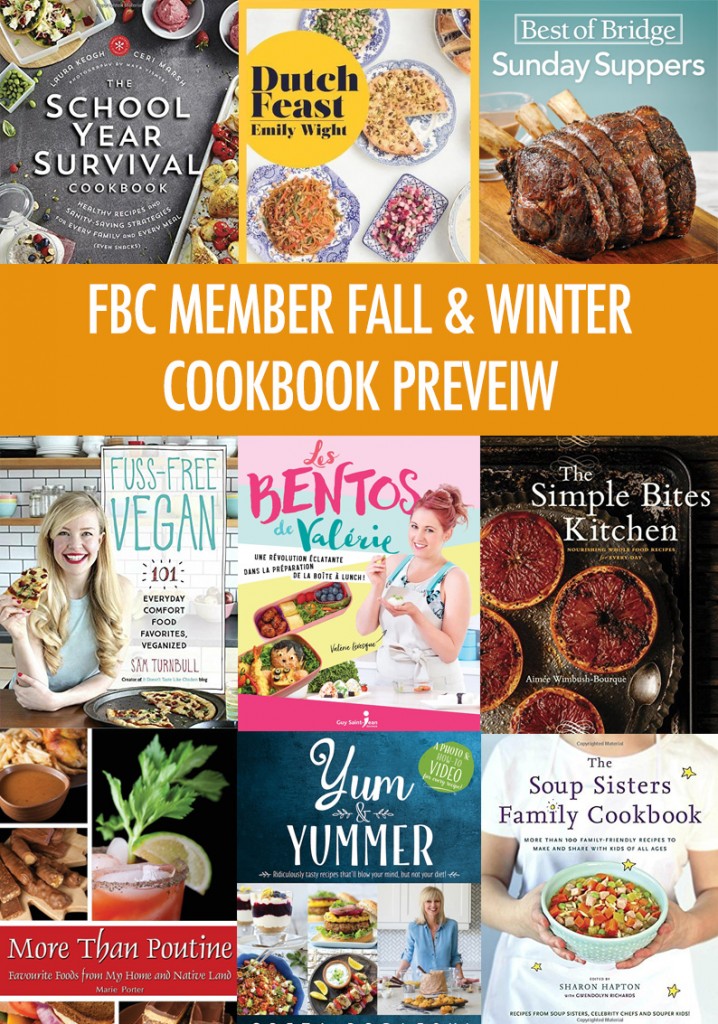 Fall FBC Member Cookbook Preview | Food Bloggers of Canada