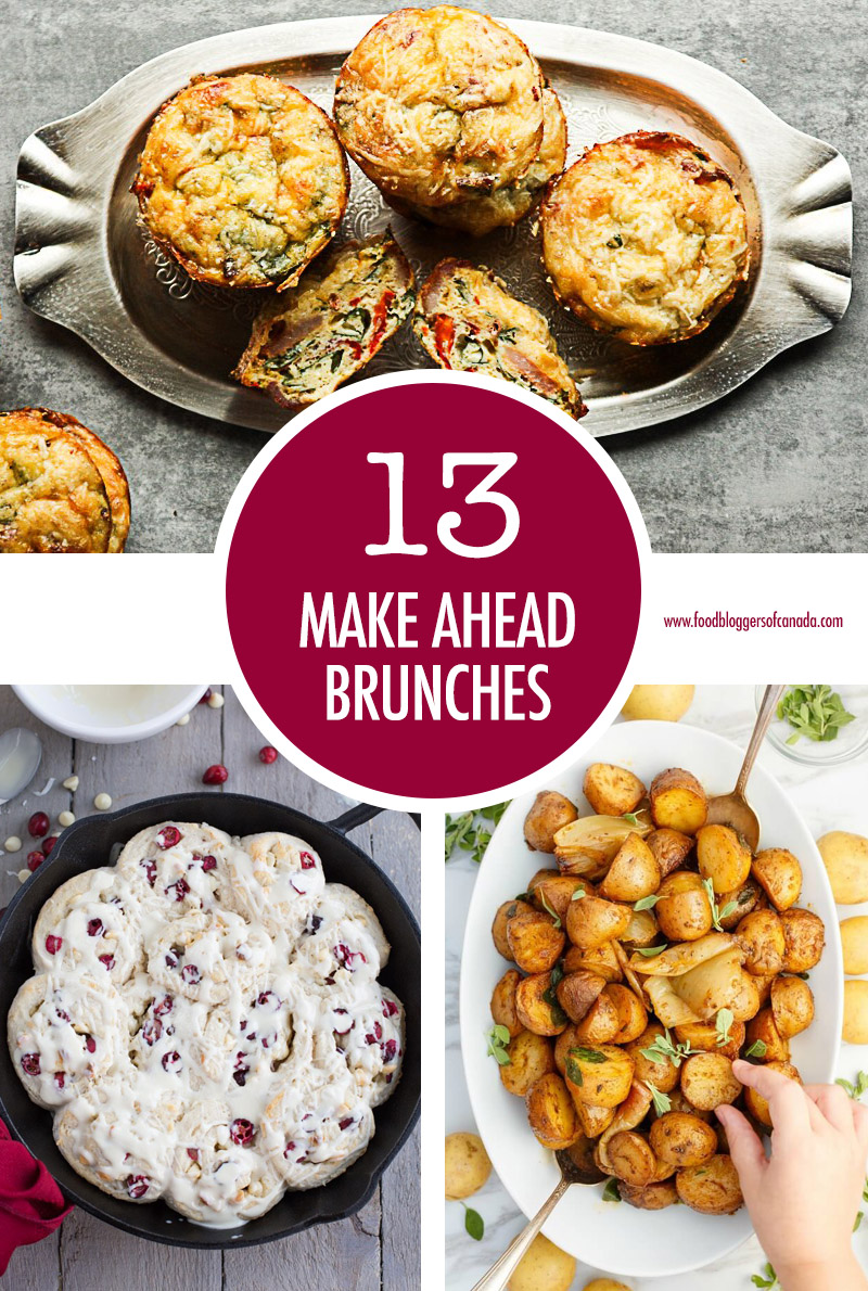 13 Make Ahead Holiday Brunches | Food Bloggers of Canada