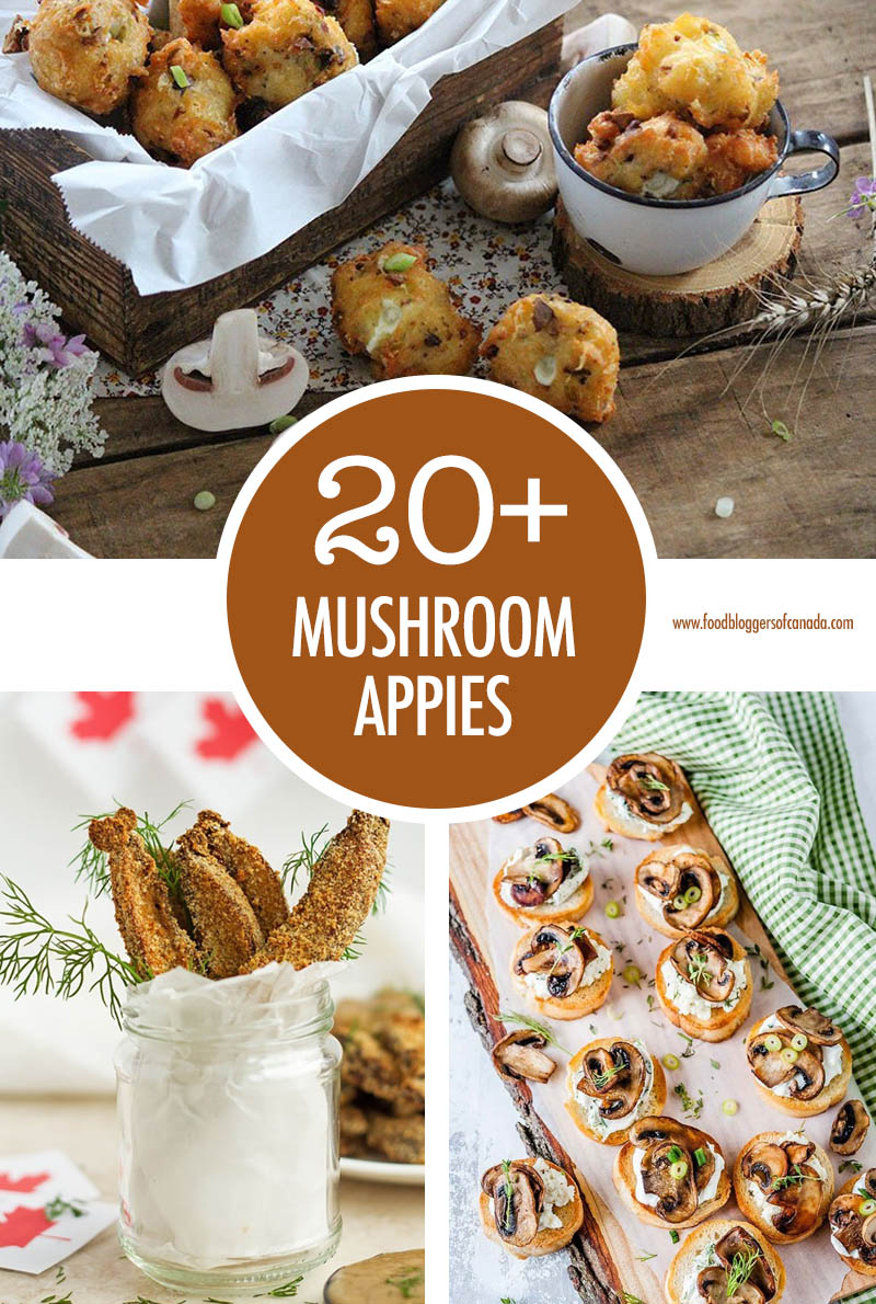 Over Twenty Tasty Mushroom Appetizers | Food Bloggers of Canada