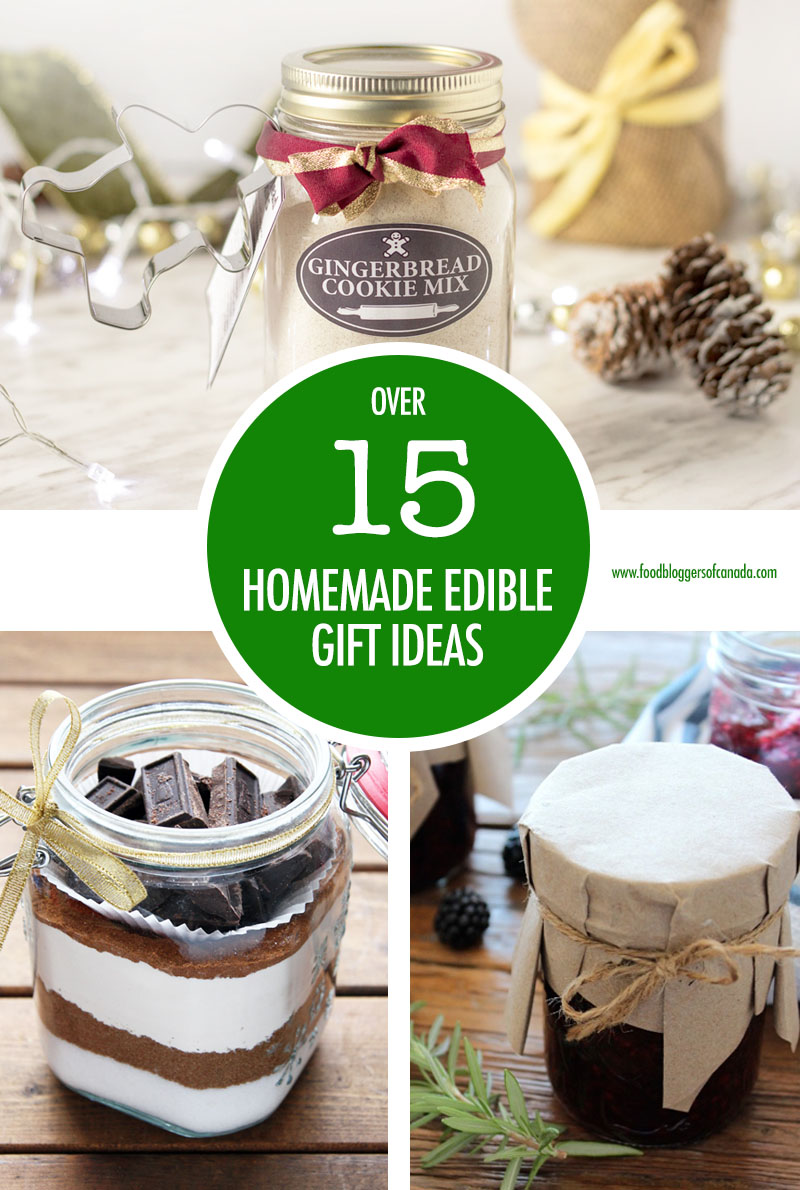 Over 15 Edible Gift Ideas | Food Bloggers of Canada