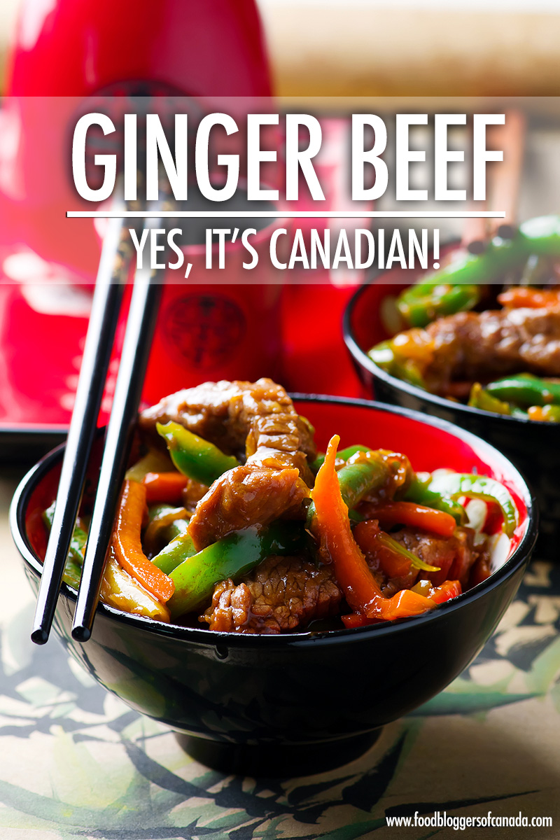 Ginger Beef - Yes, It's Canadian | Food Bloggers of Canada