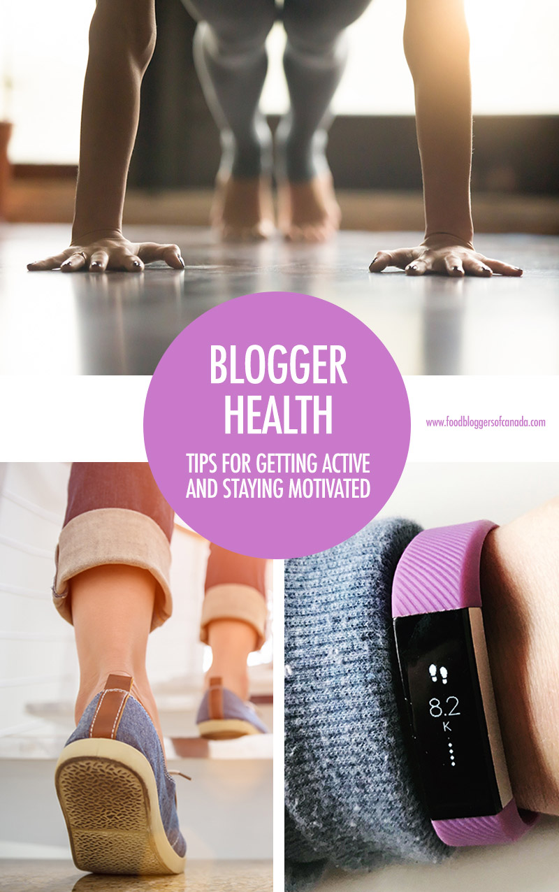 Blogger Health: Getting Active | Food Bloggers of Canada
