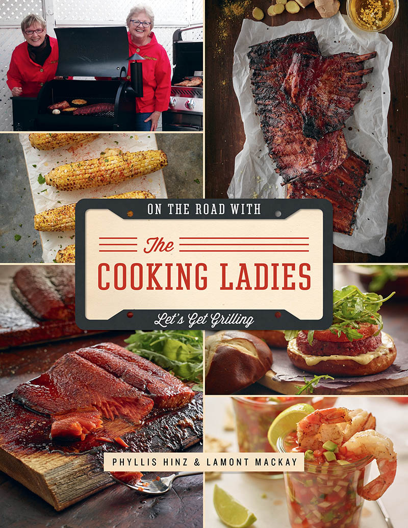 On The Road With The Cooking Ladies: Let's Get Grilling