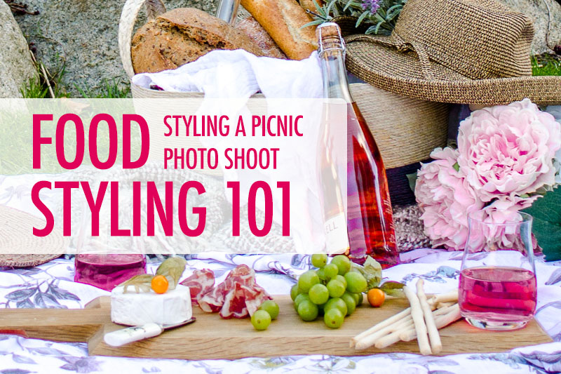 Food Styling a Picnic | Food Bloggers of Canada