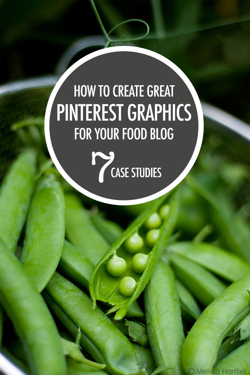How To Create Pinterest Graphics for Your Food Blog | Food Bloggers of Canada