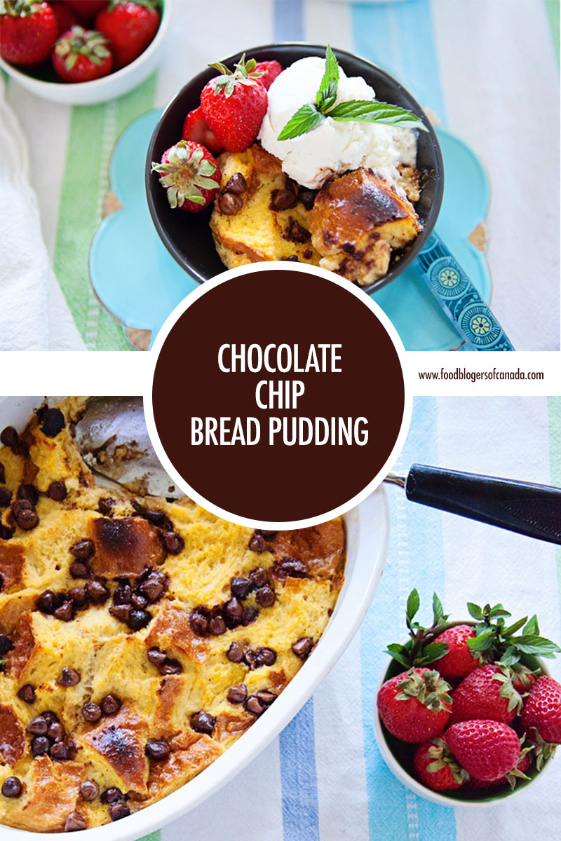 Chocolate Chip Bread Pudding | Food Bloggers of Canada