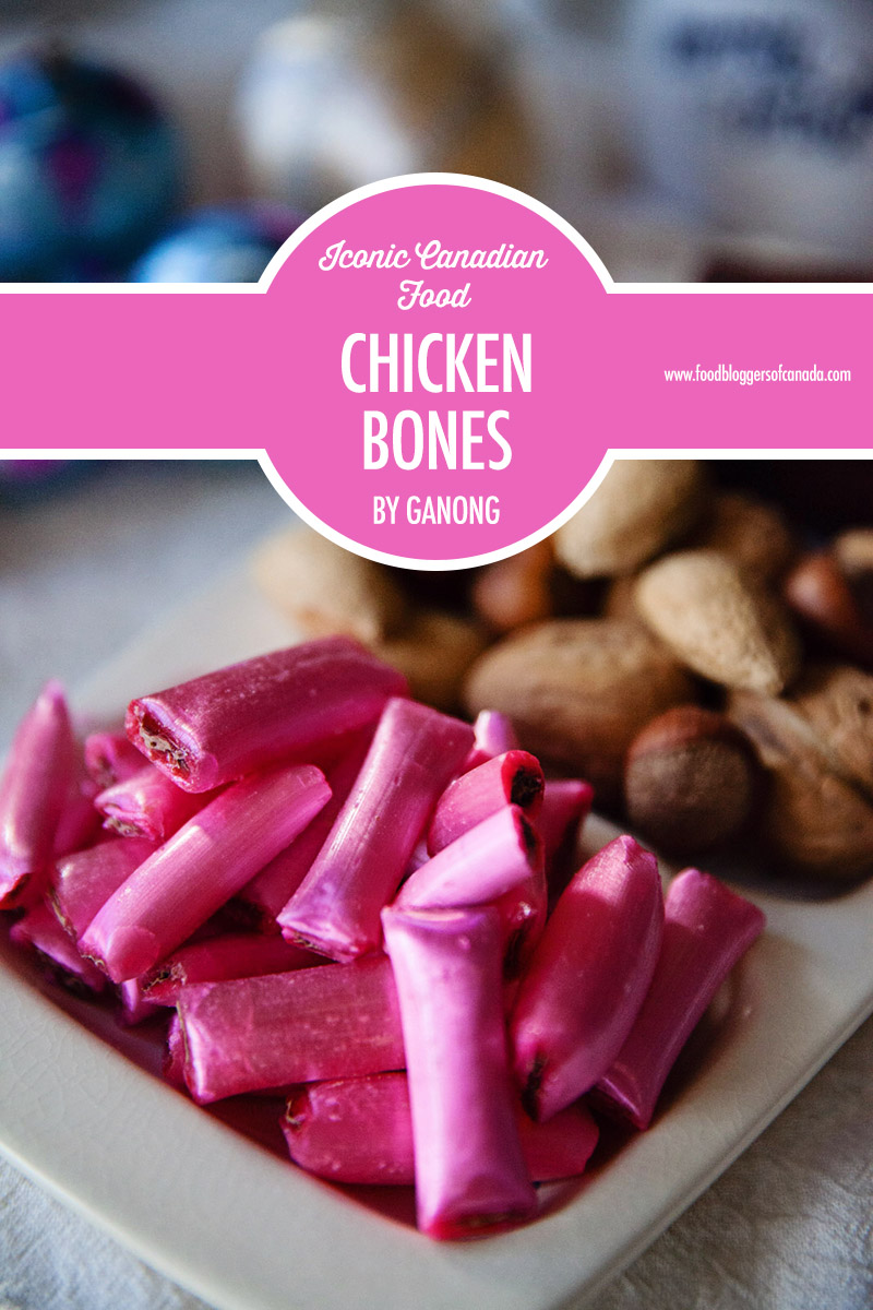 The History of Ganong Chicken Bones | Food Bloggers of Canada