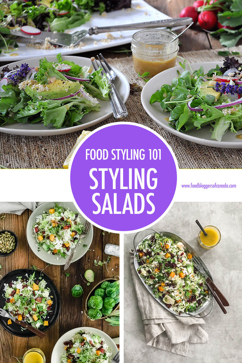 Food Styling 101: Styling Salads | Food Bloggers of Canada