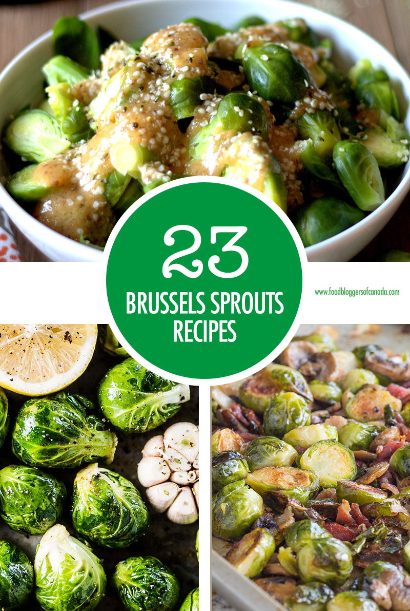 23 Ways To Cook Brussels Sprouts | Food Bloggers of Canada