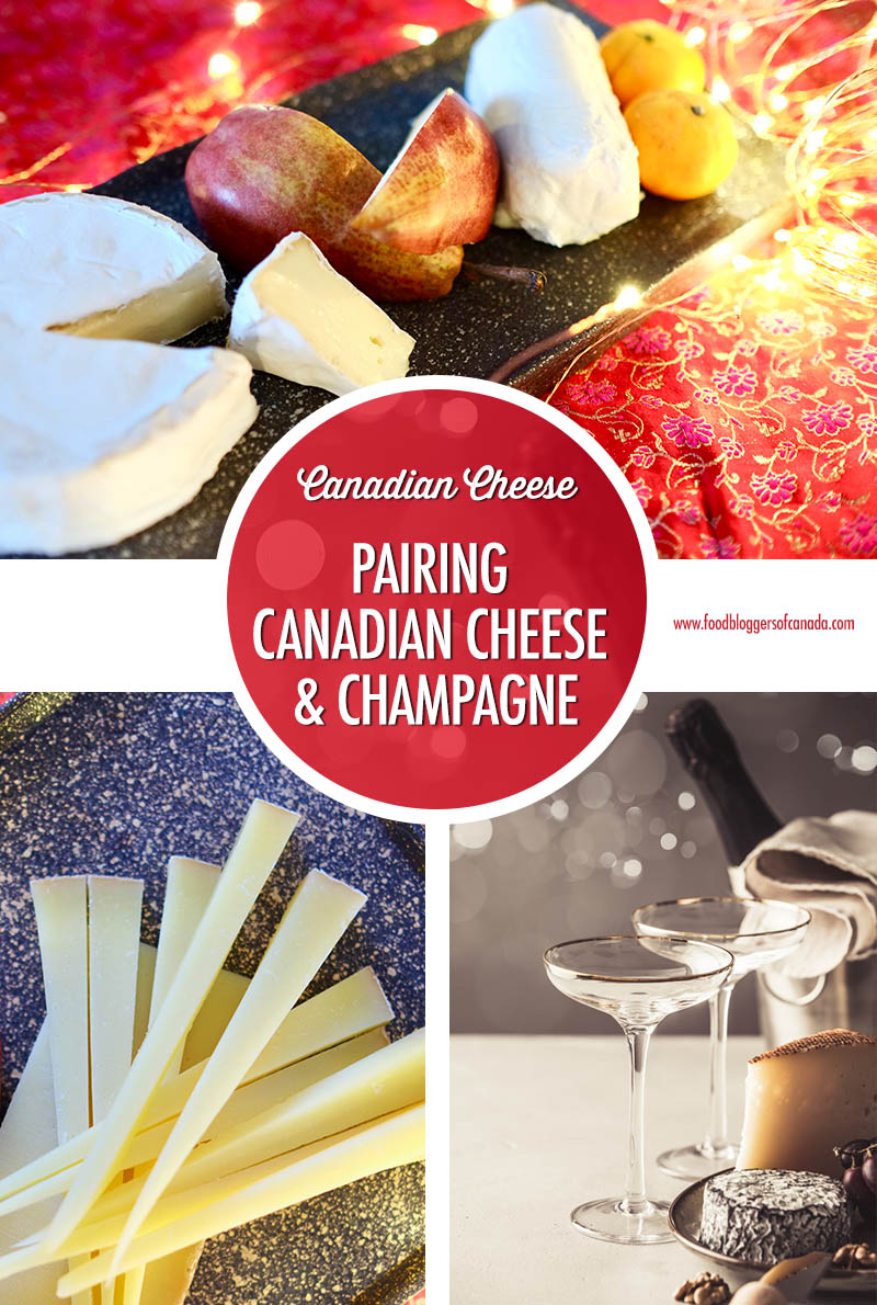 Pairing Canadian Cheese with Champagne | Food Bloggers of Canada