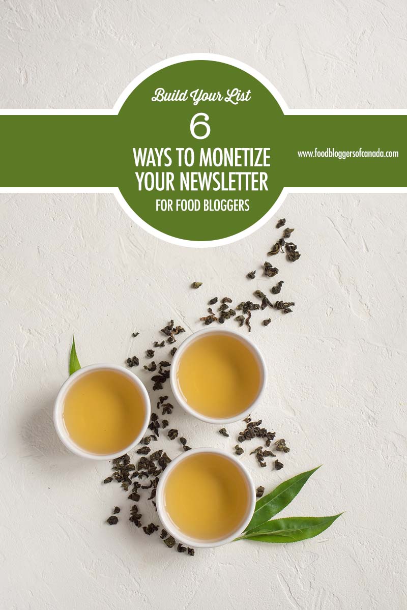 6 Ways to Monetize Your Email Newsletter | Food Bloggers of Canada