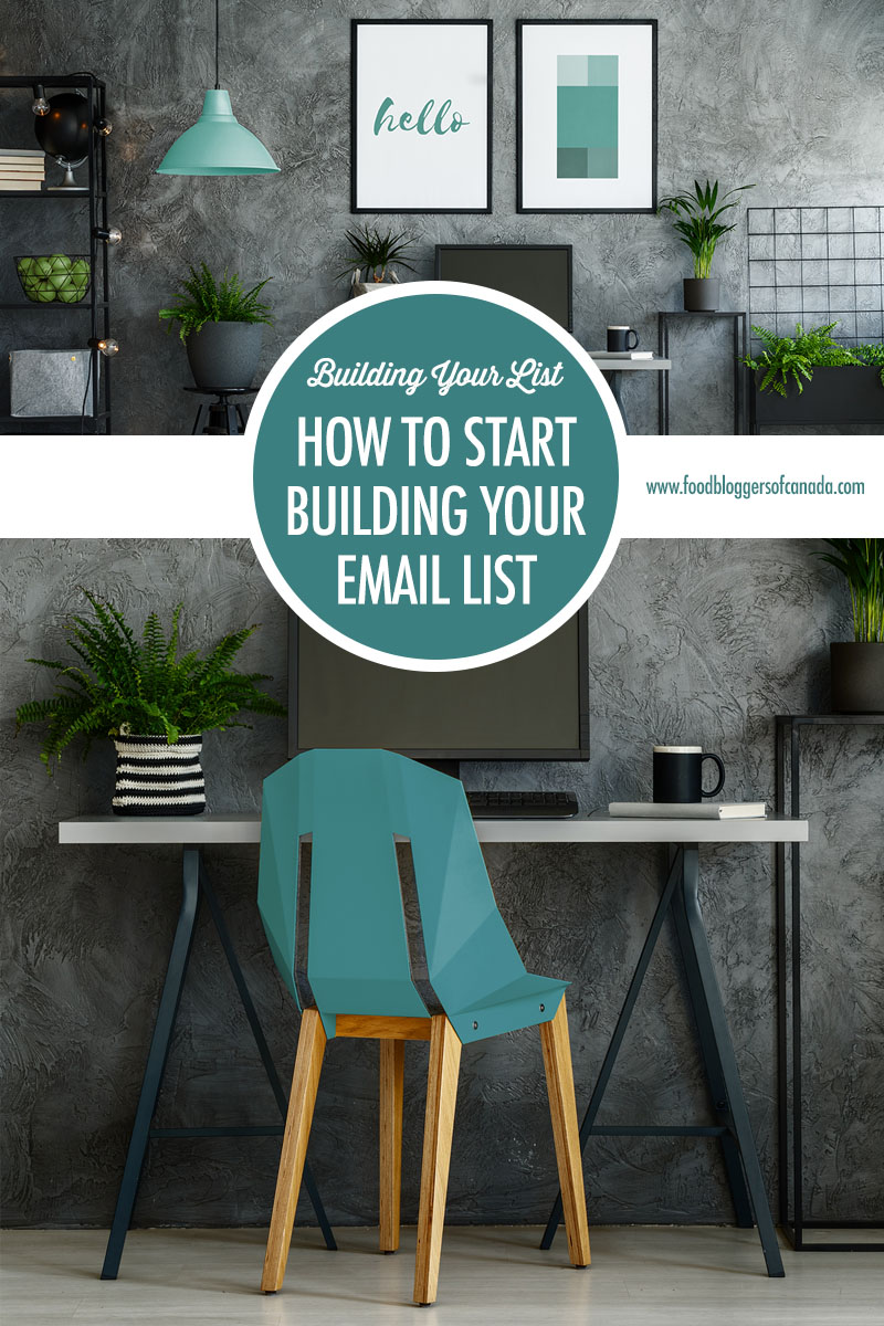 How to Get Started Building Your Email List | Food Bloggers of Canada