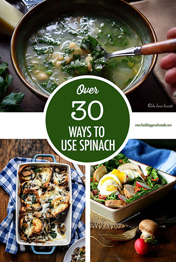 Over 30 Ways To Cook With Spinach | Food Bloggers of Canada